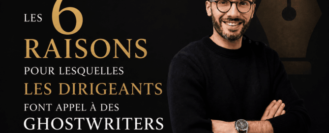 6 raisons de faire appel à un ghostwriter